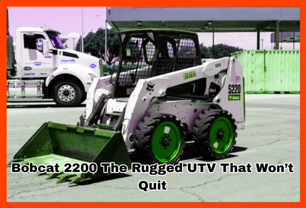 Bobcat 2200 The Rugged UTV That Won’t Quit